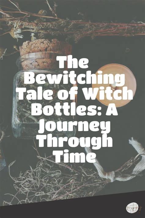 Wicked Witches and Mystical Brews: Exploring the Witchcraft History of Charming Towns